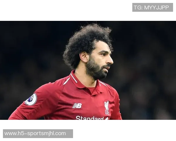 萨拉赫参加非洲杯期间与利物浦谈判有望持续推进